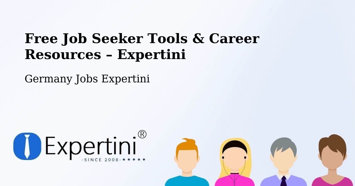 Free Job Seeker Tools & Career Resources – Aldersbach - Aldersbach, Germany Jobs Expertini