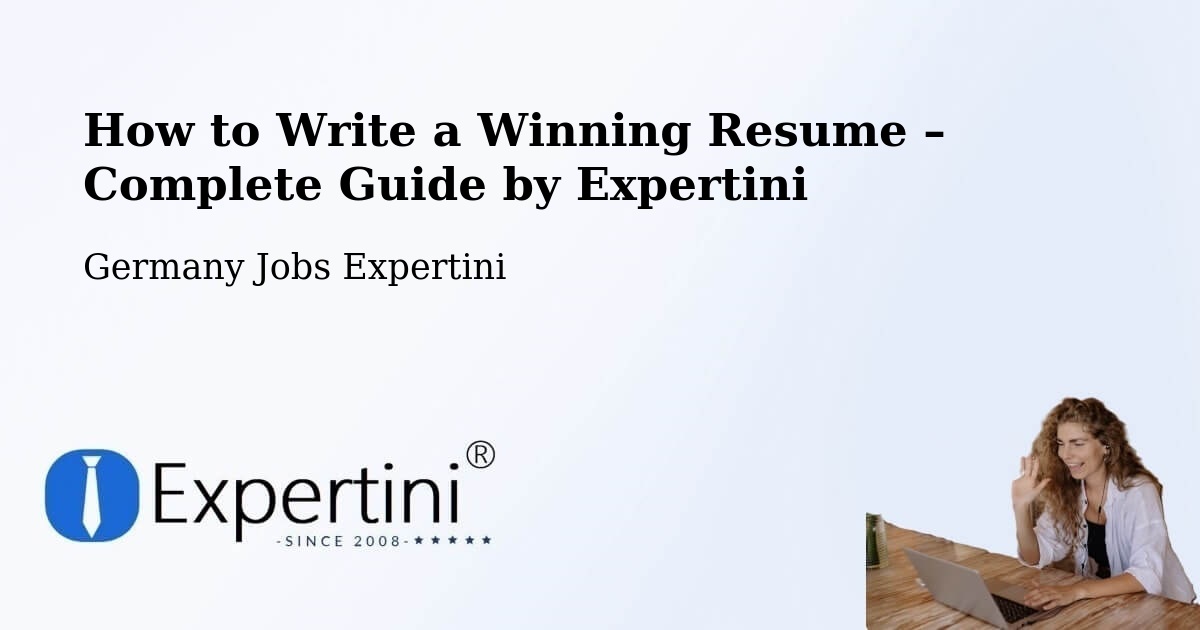 Resume Writing Guide for Job Seekers – Aldersbach - Aldersbach, Germany Jobs Expertini